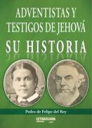 Adventistas y Testigos de Jehov�