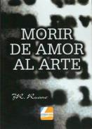 Morir de amor al arte