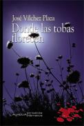 Donde las tobas florecen