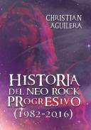 Historia del neo rock progresivo (1982-2016)