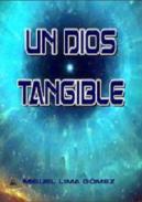 Un dios tangible