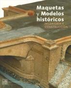 Maquetas y modelos hist�ricos