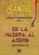 Sangre : la trilog�a de la conquista de Canarias, 1