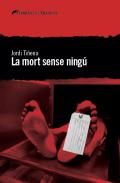 La mort sense ning�