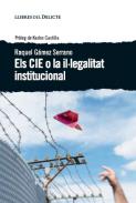 Els CIE o la il�legalitat institucional