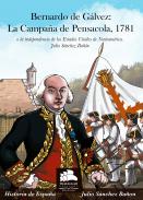 Bernardo de G�lvez, La campa�a de Pensacola, 1781