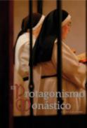 El protagonismo mon�stico a trav�s de la historia, 2