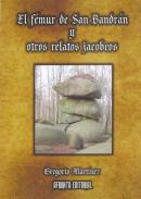 El f�mur de San Bandr�n y otros relatos jacobeos