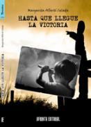 Hasta que llegue la victoria