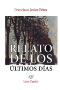 Relato de los �ltimos d�as