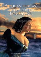 A pocas leguas del Cabo de Trafalgar