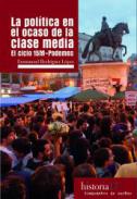 La pol�tica en el ocaso de la clase media