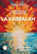 La felicidad a trav�s de la K�bbalah
