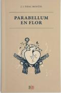 Parabellum en flor