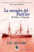 La escuadra del Pac�fico