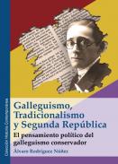 Galleguismo, tradicionalismo y Segunda Rep�blica