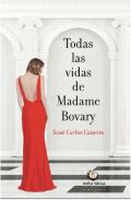 Todas las vidas de Madame Bovary