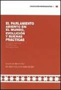 El parlamento abierto en el mundo, evoluci�n y buenas pr�cticas