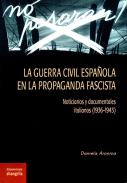 La guerra civil espa�ola en la propaganda fascista