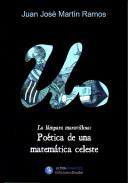 La l�mpara maravillosa / Po�tica de una matem�tica celeste