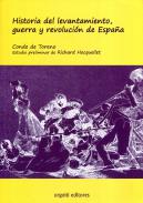 Historia del levantamiento, guerra y revoluci�n de Espa�a