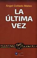 La �ltima vez