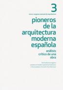 Pioneros de la arquitectura moderna espa�ola