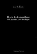 El arte de desatornillarse del marido y de los hijos