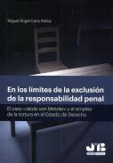 En los l�mites de la exclusi�n de la responsabilidad penal