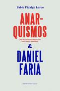 Anarquismos ; Daniel Faria