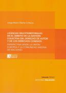 Licencias multiterritoriales en el �mbito de la gesti�n colectiva del derecho de autor y de los derechos conexos
