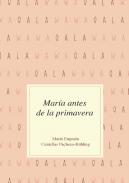 Mar�a antes de la primavera