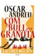 Com es bull una granota i altres relats