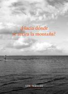 �Hacia d�nde se retira la monta�a?