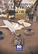 El gran respeto de la verdad