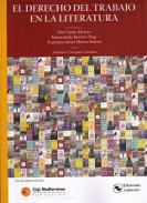 El derecho de trabajo en la literatura