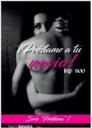 �Pr�stame a tu novio!