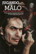 Jugando a ser malo