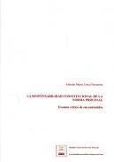 La responsabilidad constitucional de la norma procesal