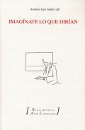 Imag�nate lo que dir�an