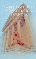 La reforma de la Constituci�n espa�ola