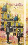 Hermosas mentiras