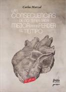 Las consecuencias de no encontrar nada mejor para perder el tiempo