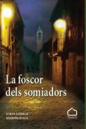 La foscor dels somiadors