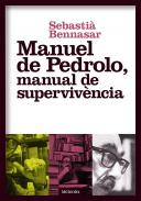 Manuel de Pedrolo, manual de supervivencia