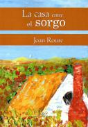 La casa entre el sorgo