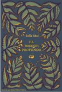 El bosque profundo