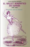 El ballet rom�ntico en Espa�a, 1840-1859