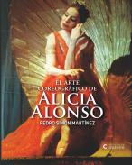 El arte coreogr�fico de Alicia Alonso