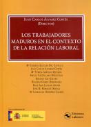 Los trabajadores maduros en el contexto de la relaci�n laboral